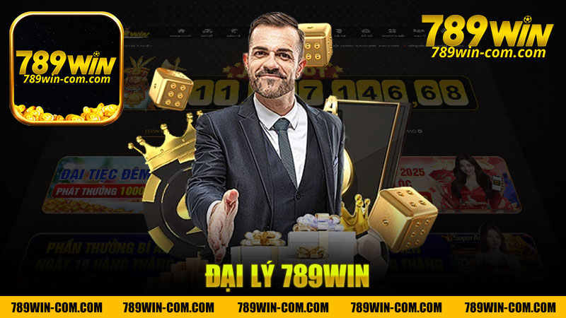 Đại Lý Nhà Cái 789Win - Nơi Đem Đến Những Trải Nghiệm Cá Cược Đỉnh Cao