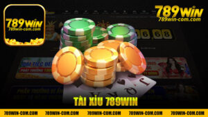 Tài xỉu nhà cái 789Win: Hướng dẫn chơi và chiến thuật hiệu quả nhất!